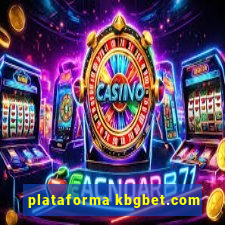 plataforma kbgbet.com